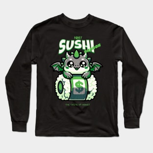 Money Sushi Dragon Long Sleeve T-Shirt